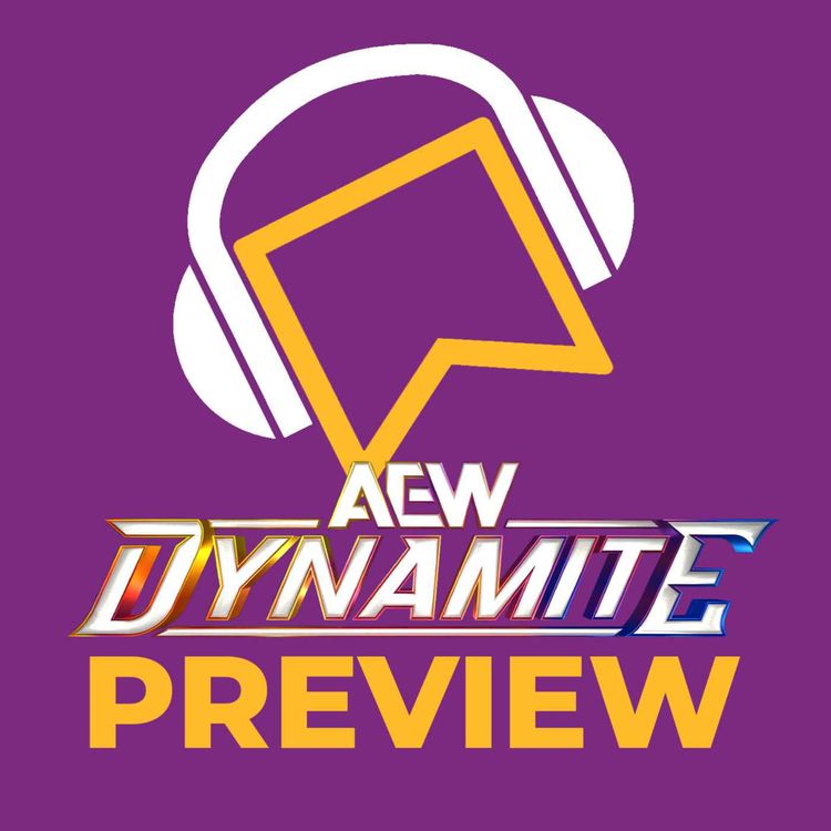 cover art for AEW Dynamite Preview - Double Or Nothing FALLOUT! What Next For MJF? Who Faces Swerve At Forbidden Door? The Debut Of 'TV Time' With Chris Jericho?!