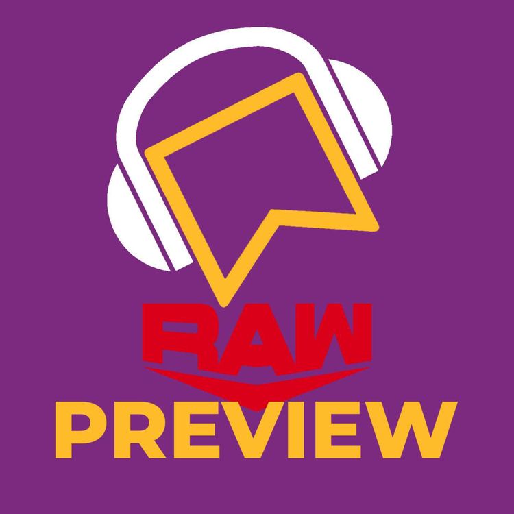 cover art for WWE Raw Preview - CM Punk & Roman Reigns Face-Off In MSG! THREE Championship Matches! Iyo Sky Vs. Raquel Rodriguez! Is Seth Rollins In PRISON?!