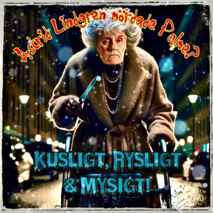 cover art for MÖRDADE ASTRID LINDGREN OLOF PALME?