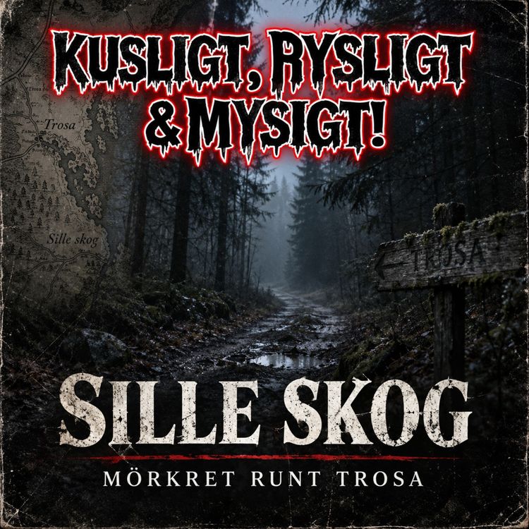 cover art for SILLE SKOG, mörkret runt Trosa.