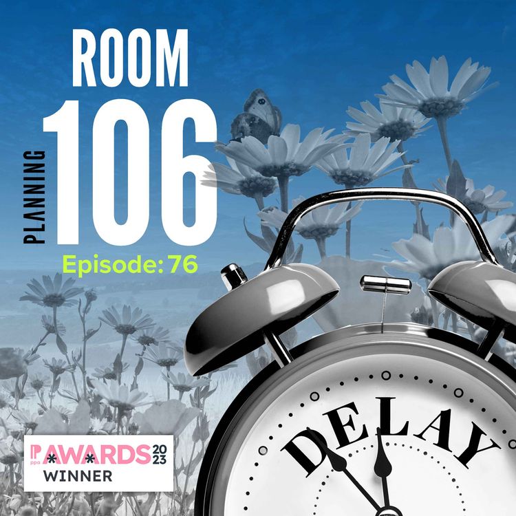 cover art for Ep76: A reported further delay to the launch of biodiversity net gain, plus a scathing review of a council's planning service