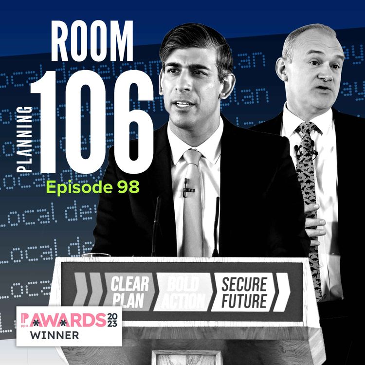 cover art for Ep98: Councils delaying local plan work over general election and the Tory and Lib Dem manifestos