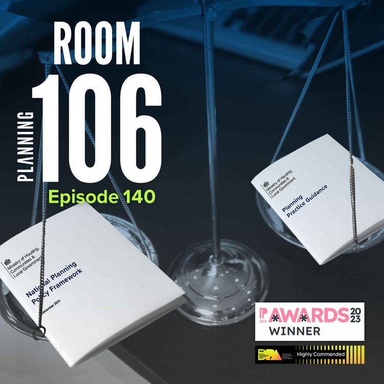cover art for Ep140: Why a Court of Appeal ruling means that planners will need to pay greater attention to national guidance updates