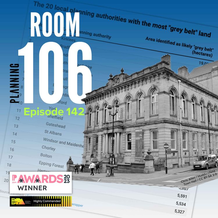 cover art for Ep142: The councils with the most grey belt land in England