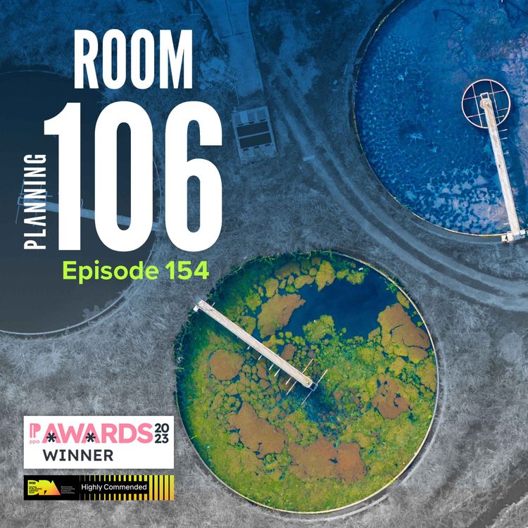 cover art for Ep154: How a lack of sewage treatment capacity is blocking applications for new homes across England