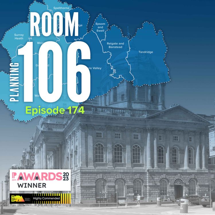 cover art for Ep174: Local government reorganisation in Surrey and a city council goes to court to claim £1m in unpaid developer contributions