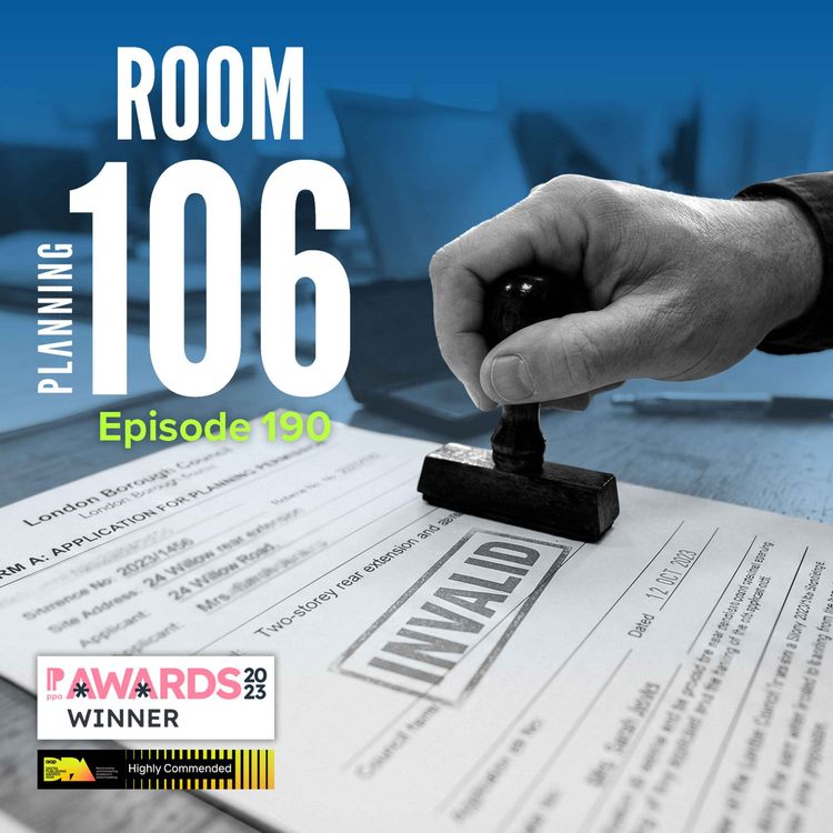 cover art for Ep190: Why a council is set to charge for invalid planning applications plus PINS issues updated AI guidance