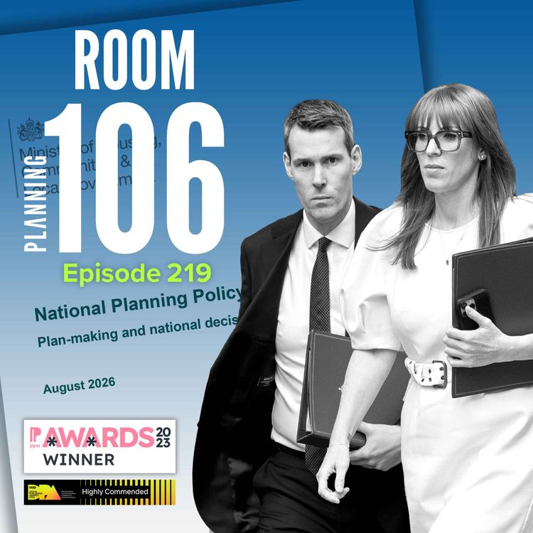 cover art for Ep219: A 15-minute first-take briefing on the key changes in the newly updated NPPF
