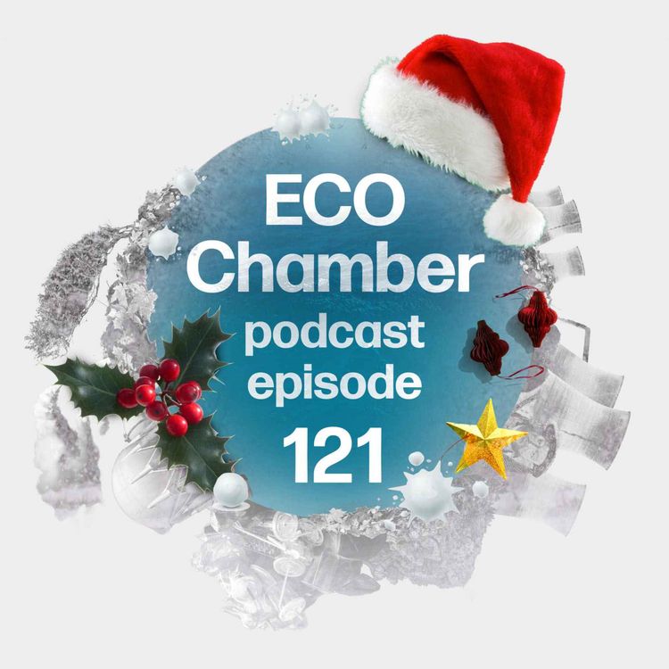 cover art for ECO CHAMBER CHRISTMAS SPECIAL: The big green round-up of 2024