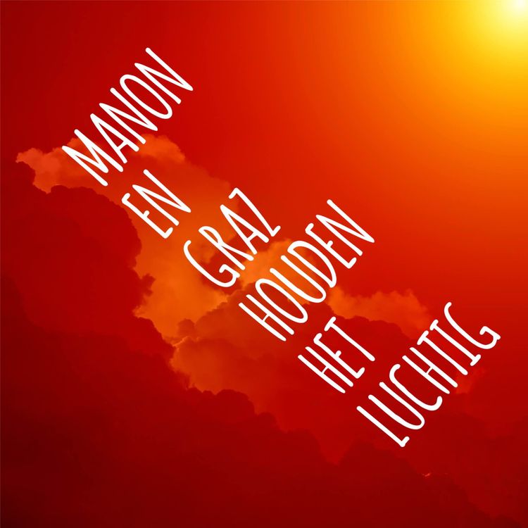 cover art for Nº20 Manon en Graz leven dit leven of het volgende