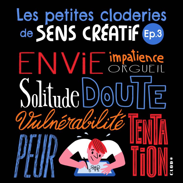cover art for Les Petites Cloderies Ep.3 : Les sept péchés capitaux de l'illustrateur.trice