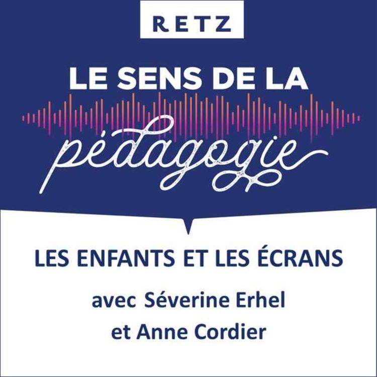 cover art for Les enfants et les écrans (Anne Cordier et Séverine Erhel) - #07