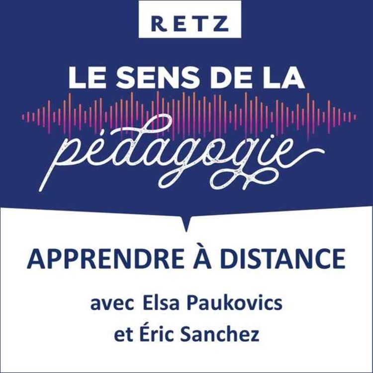 cover art for Apprendre à distance (Elsa Paukovics et Éric Sanchez) - #03