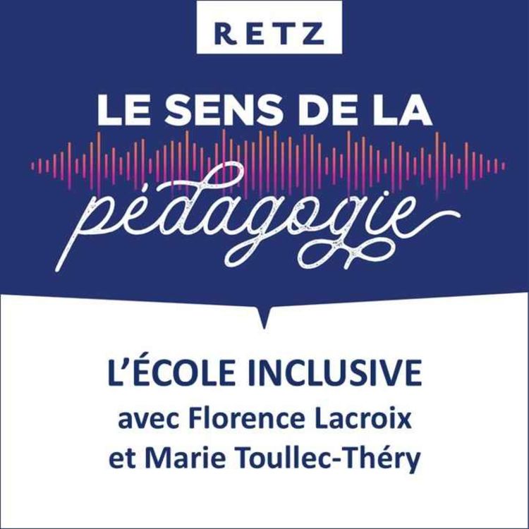 cover art for L'école inclusive (Florence Lacroix et Marie Toullec-Théry) - #02