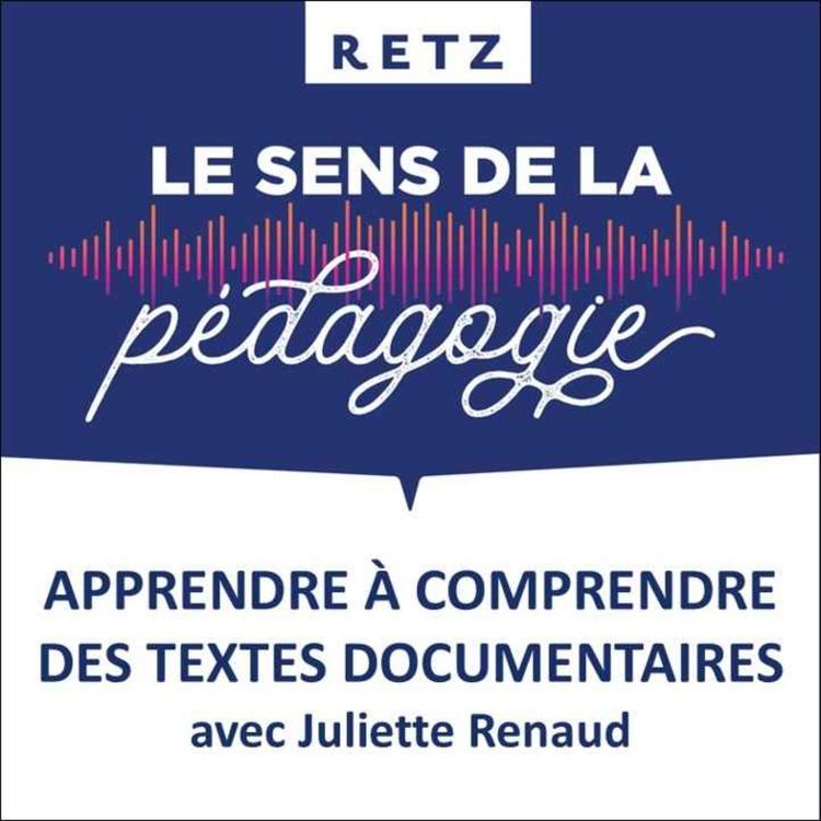 cover art for Apprendre à comprendre des textes documentaires (Juliette Renaud) - #04