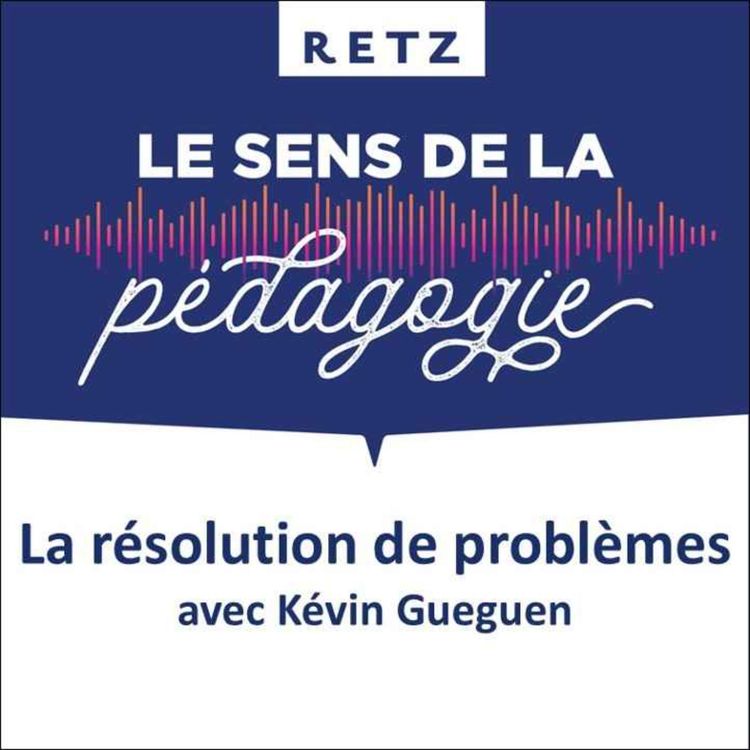 cover art for La résolution de problèmes (Kévin Gueguen) - #03
