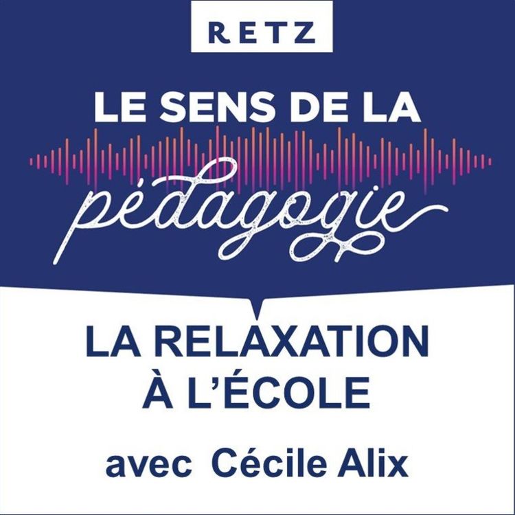 cover art for La relaxation à l'école (Cécile Alix) - #06