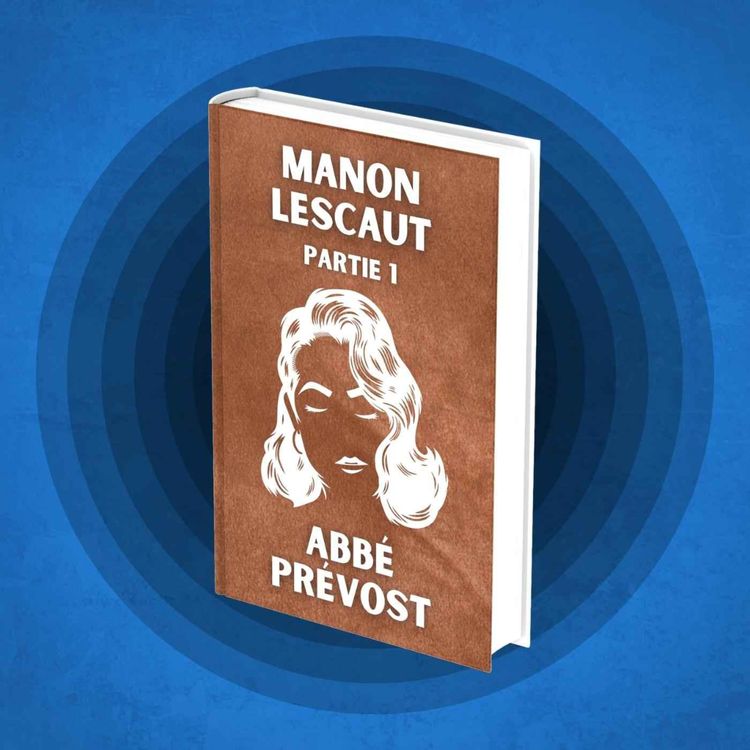 cover art for Manon Lescaut (Partie 1) - Abbé Prévost