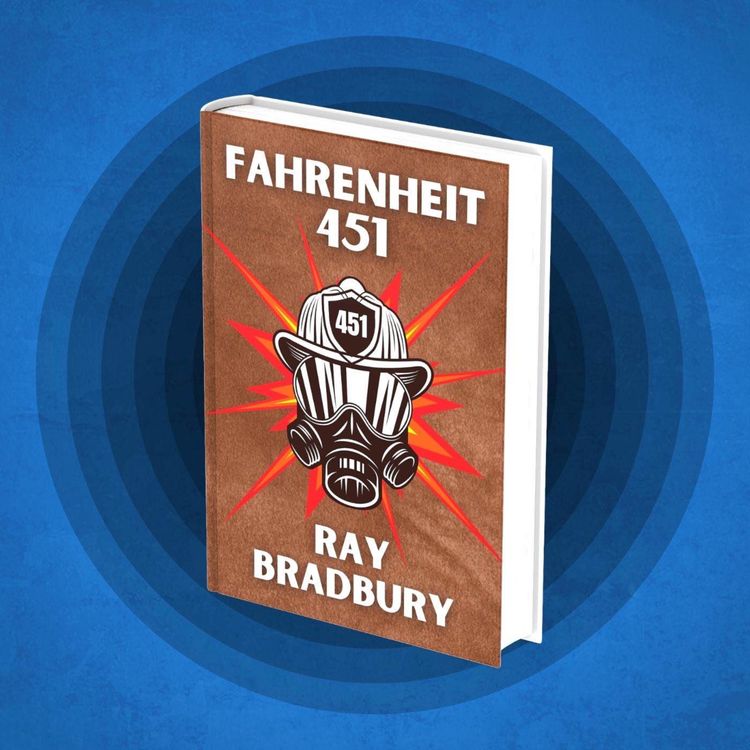 cover art for Fahrenheit 451 - Ray Bradbury