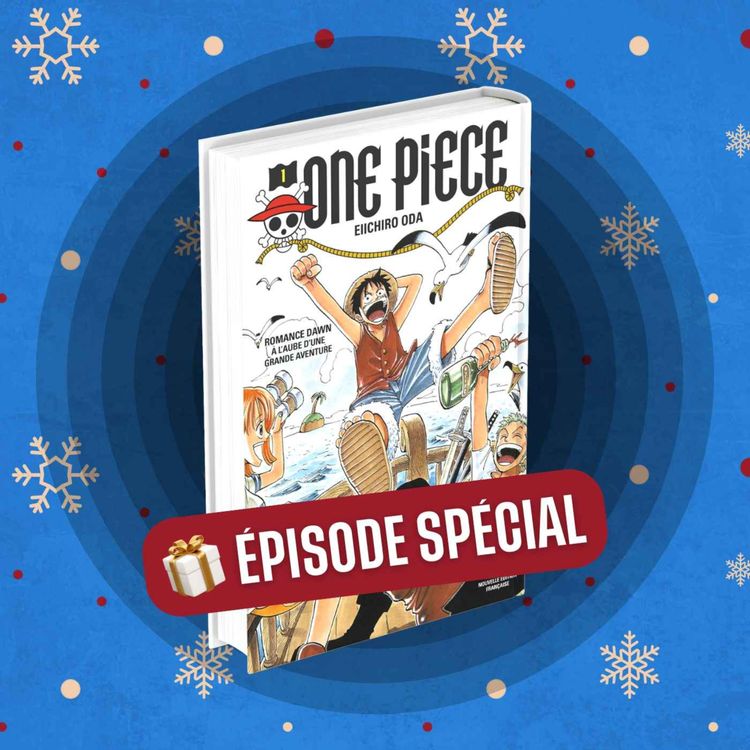 cover art for Épisode spécial 🎁 One Piece - Eiichirō Oda