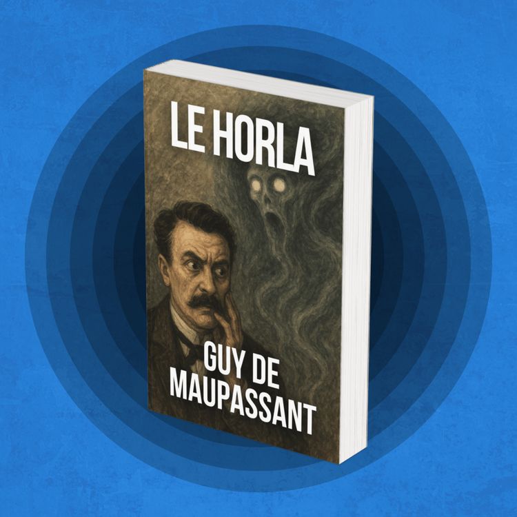 cover art for Le Horla - Guy de Maupassant