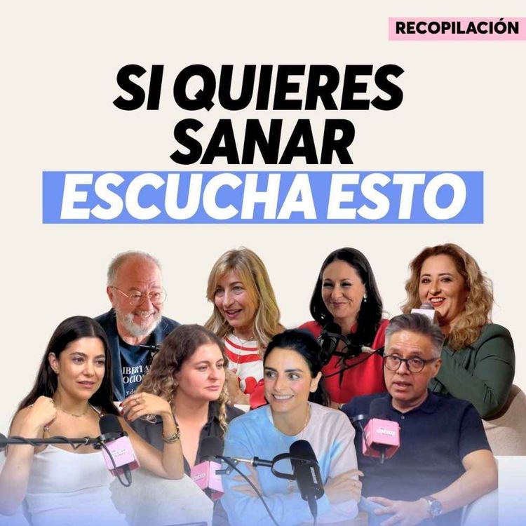 cover art for ¿Por qué repites los mismos patrones? | Recopilación de episodios | Se Regalan Dudas