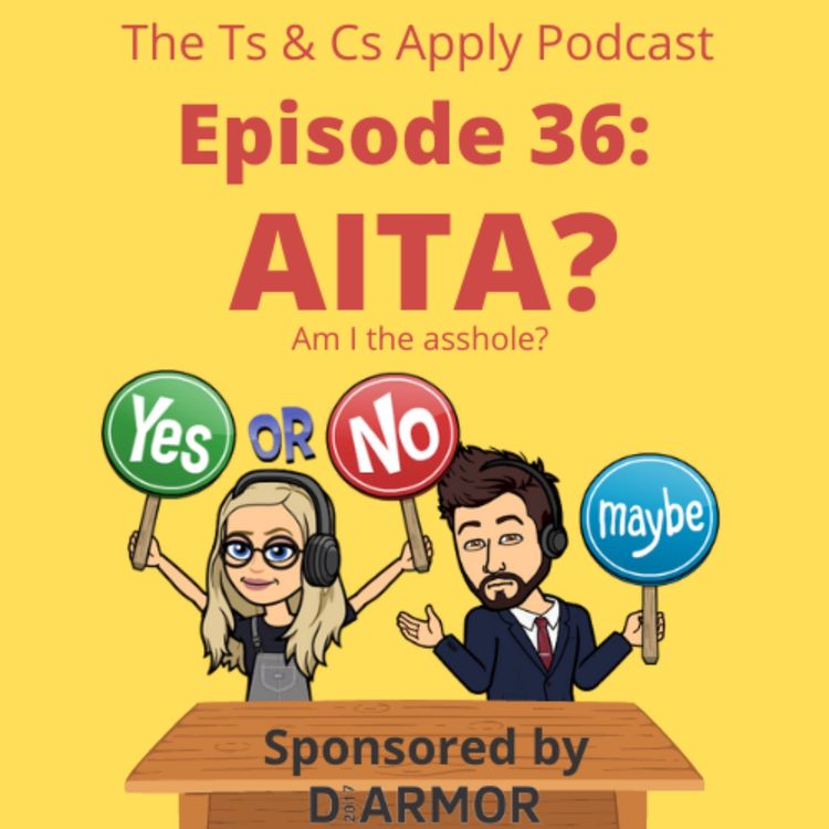 cover art for Episode 36: Am I The A**hole?