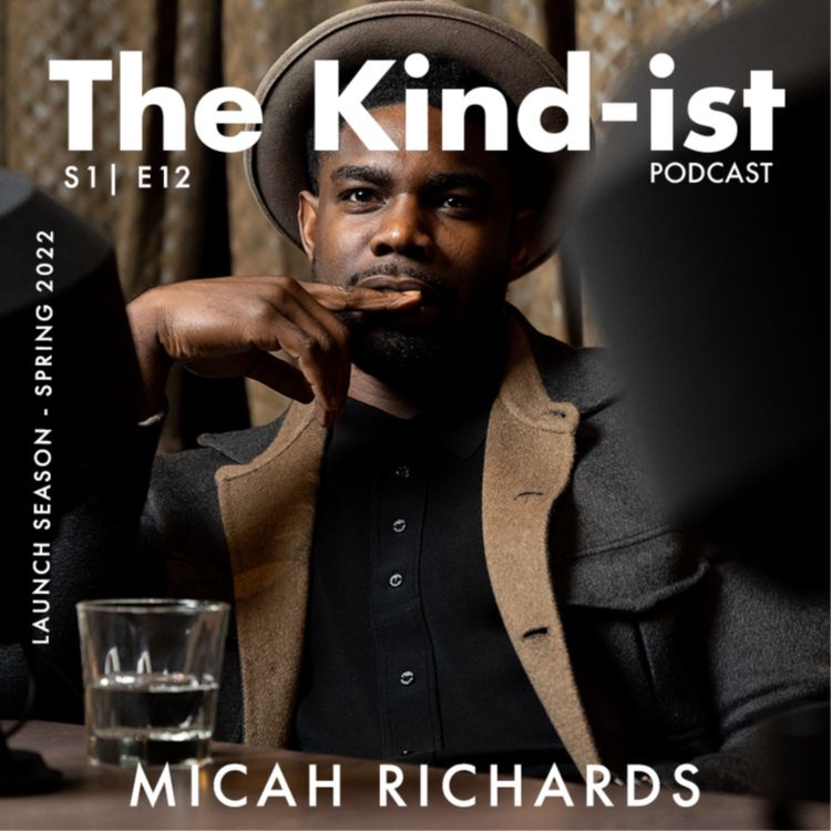 cover art for E12: Micah Richards: How Growing Up With Nothing Can Make You Kind  