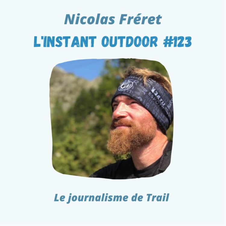 cover art for Nicolas Freret - Le journalisme de Trail