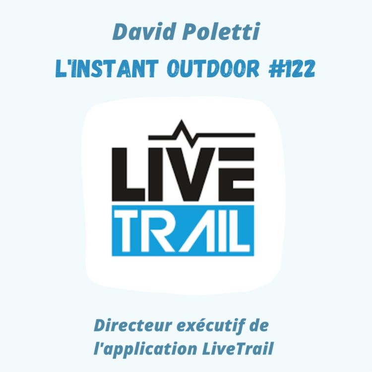 cover art for David Poletti - Directeur exécutif de l'application LiveTrail