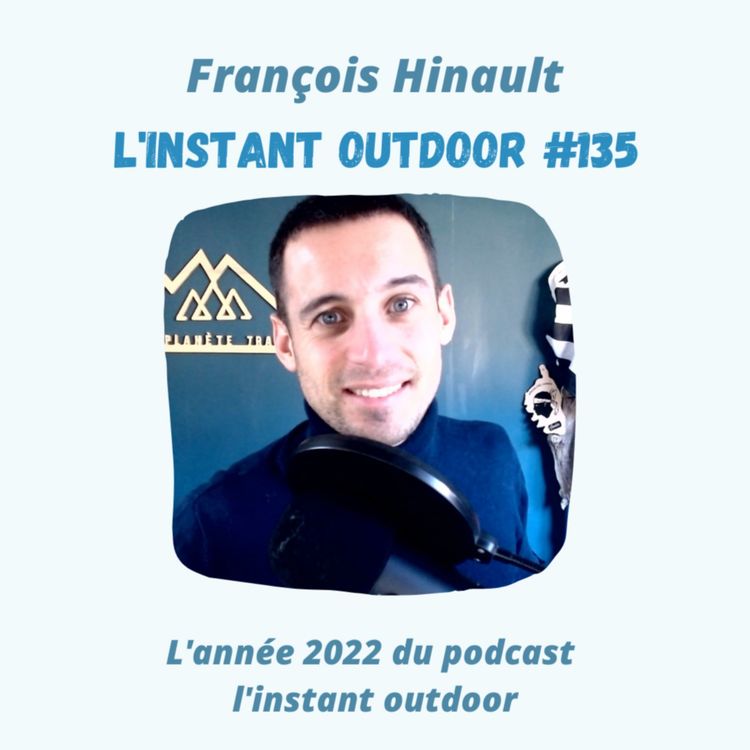 cover art for L'année 2022 du podcast l'instant outdoor