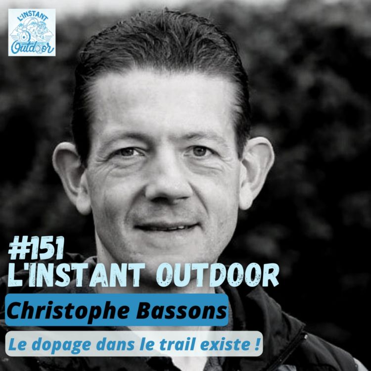 cover art for Christophe Bassons - Le dopage dans le Trail existe !