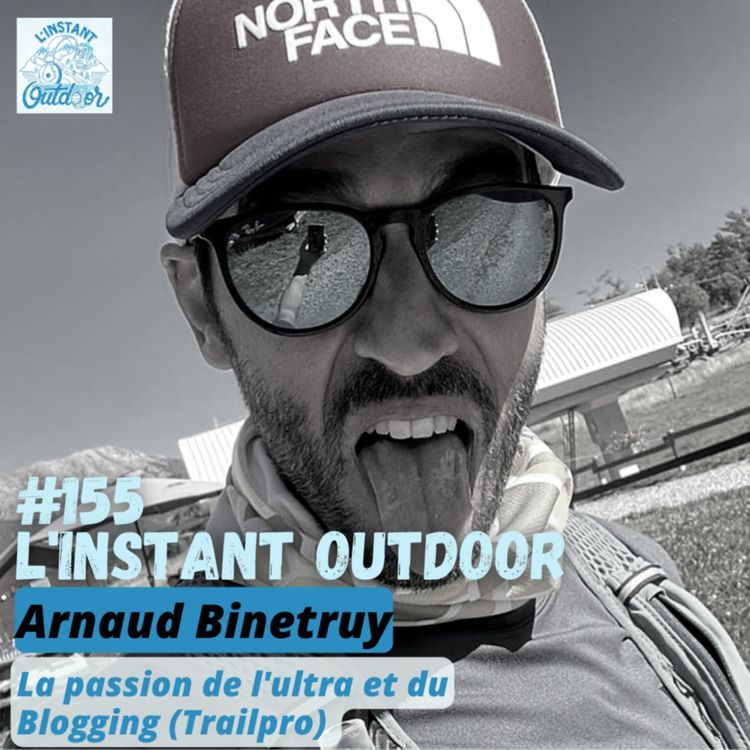 cover art for Arnaud Binetruy - La passion de l'ultra et du Blogging (Trailpro) 