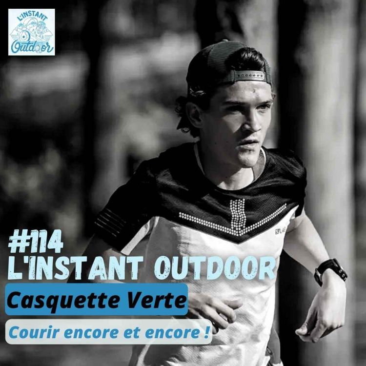 cover art for Casquette Verte - Courir encore et encore !