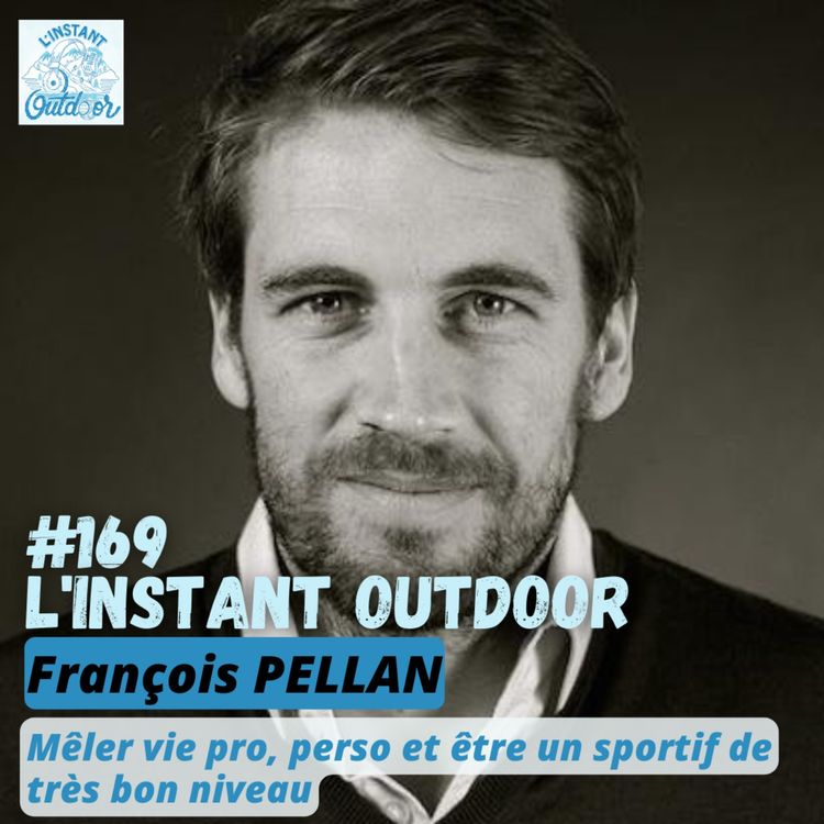 cover art for François Pellan - Mêler vie pro, perso et être un sportif de très bon niveau