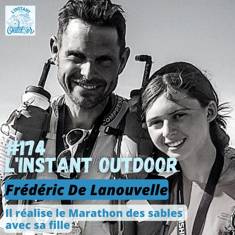 cover art for Fréderic De Lanouvelle – Il réalise le Marathon des sables avec sa fille