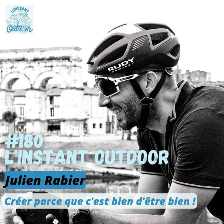 cover art for Julien Rabier - Créer parce que c'est bien d'être bien !