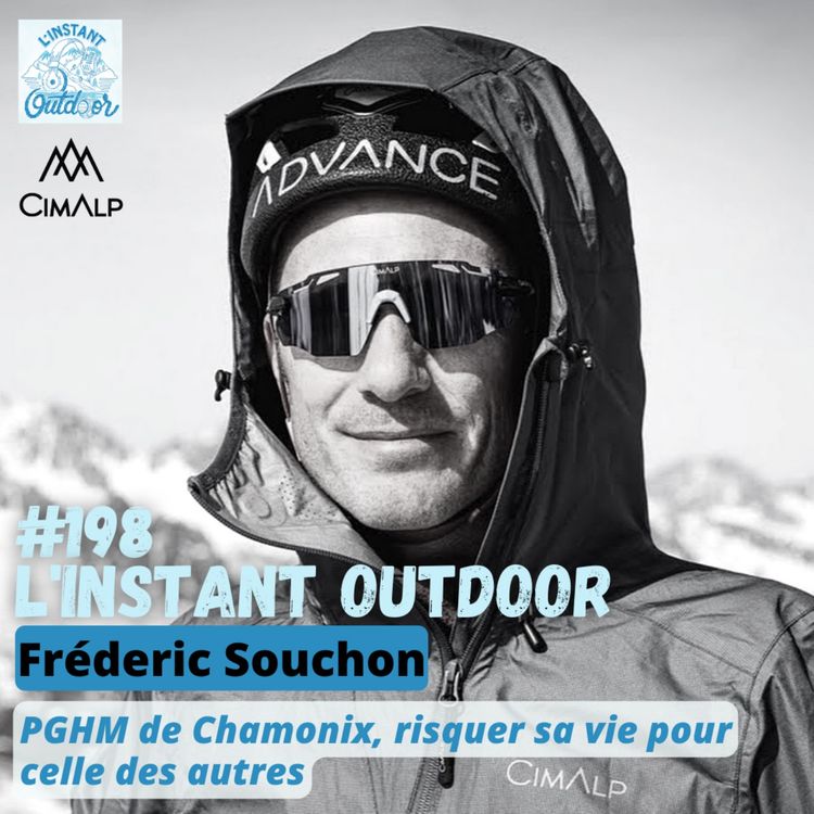 cover art for Fréderic Souchon - PGHM de Chamonix, risquer sa vie pour celle des autres