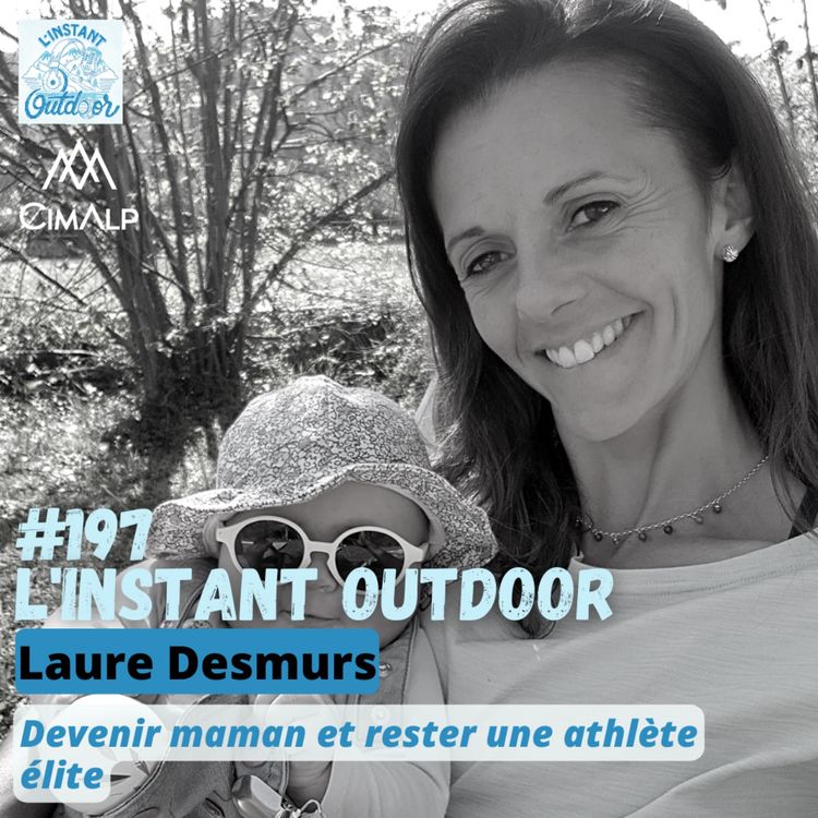 cover art for Laure Desmurs - Devenir maman et rester une athlète élite