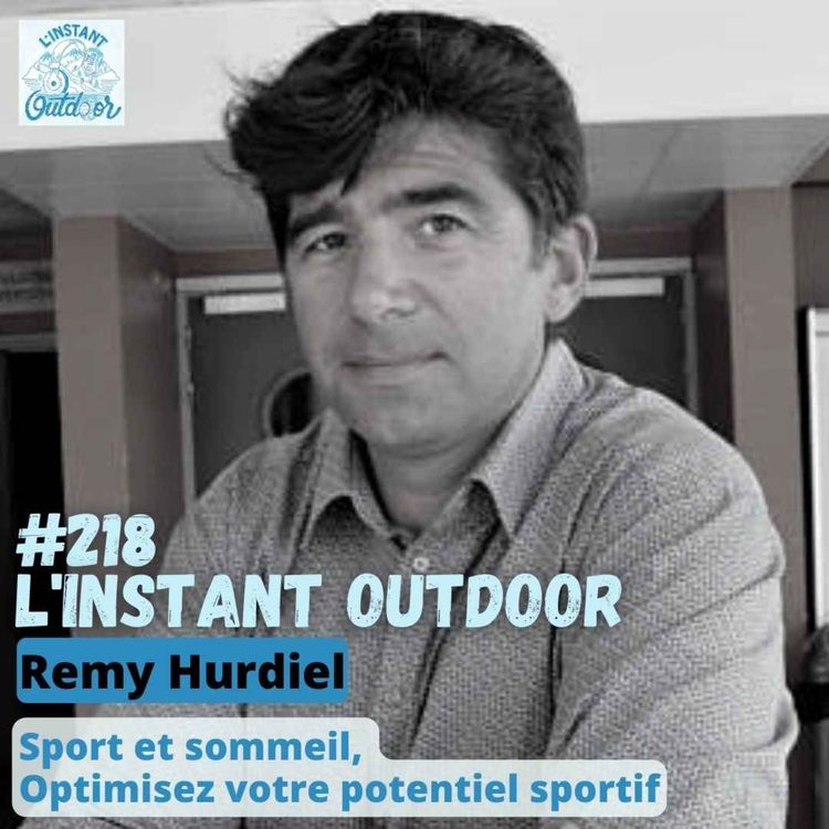 cover art for Remy Hurdiel - Sport et sommeil, optimisez votre potentiel sportif