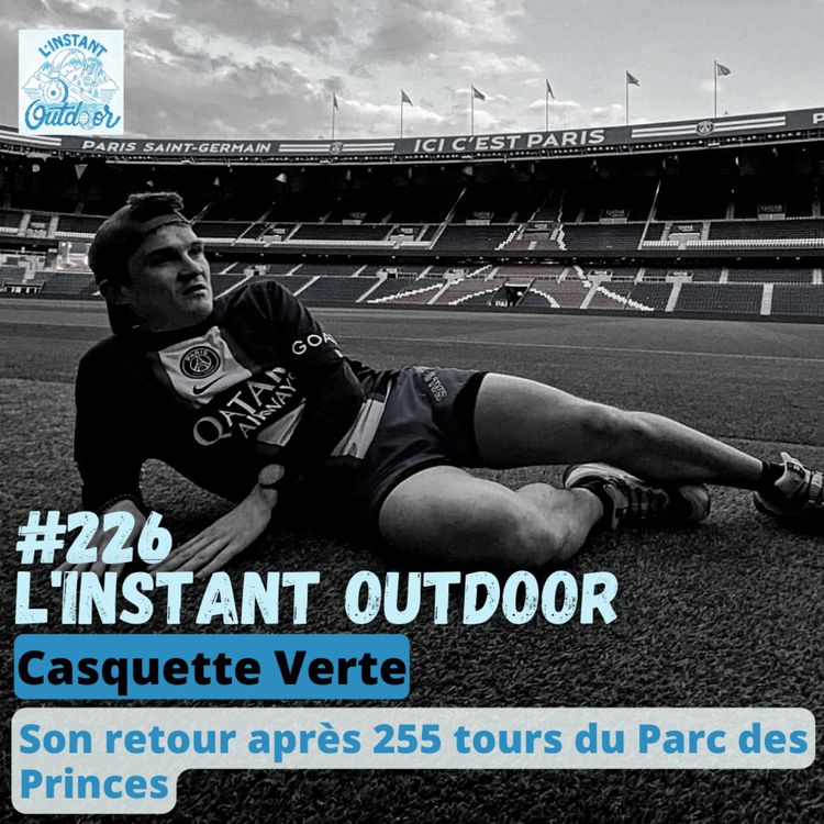 cover art for Casquette Verte - Son retour après 255 tours du Parc des Princes