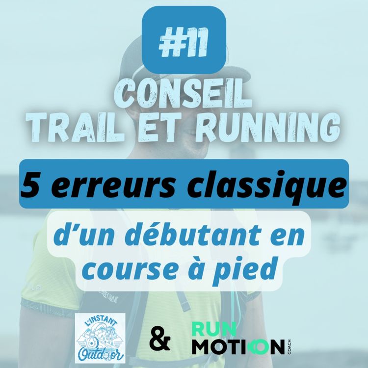 cover art for [CONSEIL #11] 5 erreurs classiques d’un débutant en course à pied