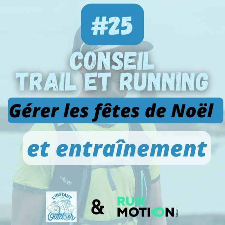 cover art for [CONSEIL #25] Gérer les fêtes de Noël et entraînement 