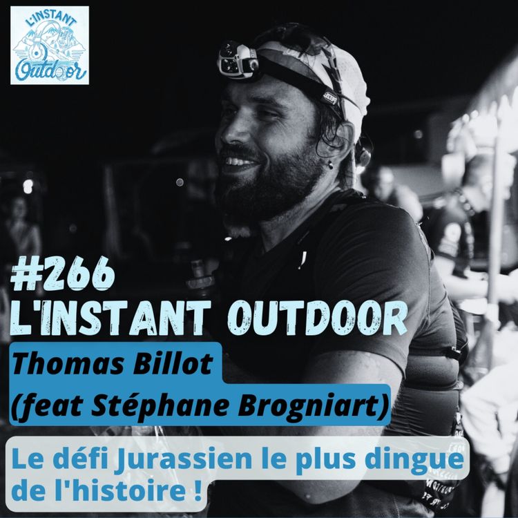 cover art for Thomas Billot (feat Stéphane Brogniart) - Le défi Jurassien le plus dingue de l'histoire !