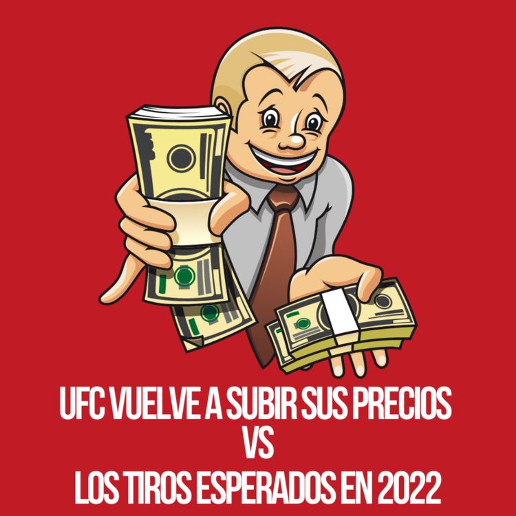 cover art for Peleas más Esperadas en 2022 vs El Nuevo Precio de la UFC