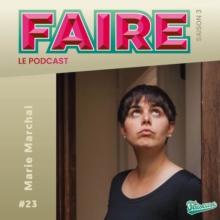 cover art for #23 : Marie Marchal : faire la maison d'édition Gorge Bleue