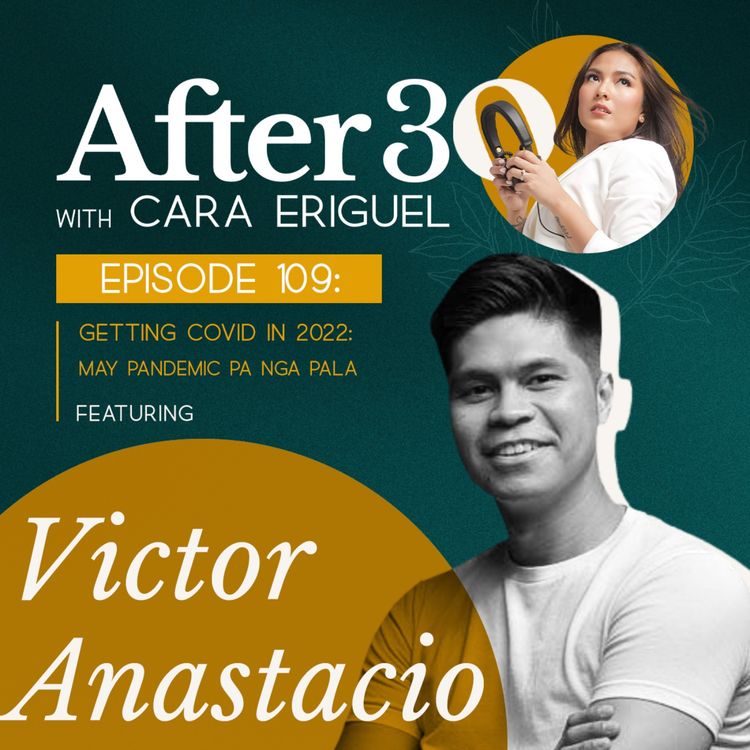 cover art for #109 Getting Covid in 2022 : MAY PANDEMIC PA NGA PALA feat. Victor Anastacio