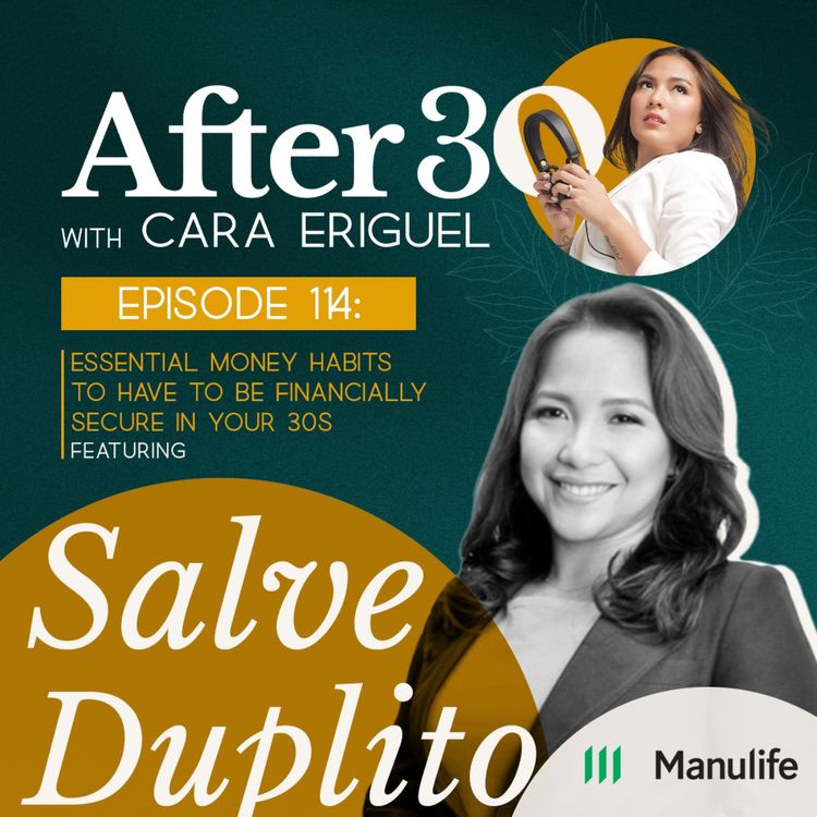 cover art for  #114: Essential money habits to have to be financially secure in your 30s featuring Salve Duplito