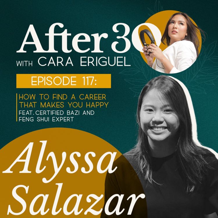 cover art for #117: How to find a career that makes you happy feat. Certified BaZi and Feng shui expert Alyssa Salazar