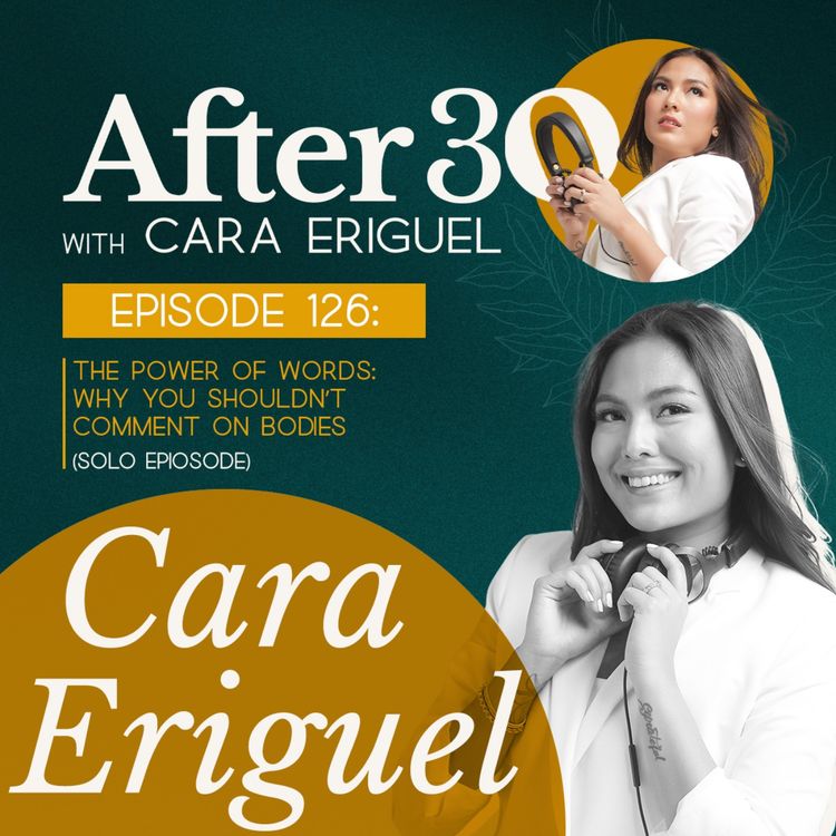 cover art for #126: The Power of Words: Why you shouldn’t comment on bodies (Solo Episode)